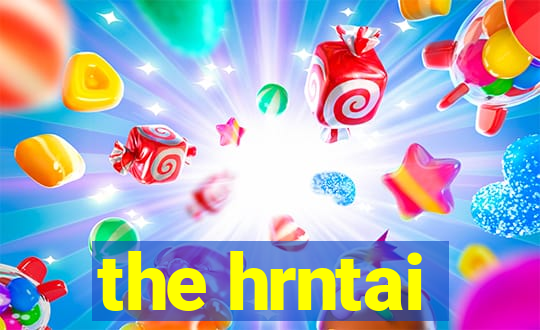 the hrntai